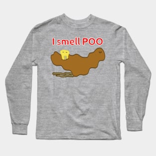 I Smell Poo Long Sleeve T-Shirt